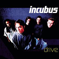 Incubus – Drive