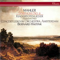 Bernard Haitink, Royal Concertgebouw Orchestra – Mahler: Symphony No. 9; Kindertotenlieder
