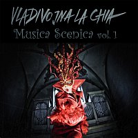 Vladivojna La Chia – Musica Scenica vol. 1