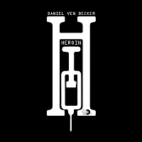 Daniel ven Becker – Heroin