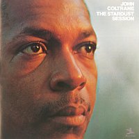 John Coltrane – The Stardust Session