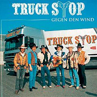 Truck Stop – Gegen den Wind