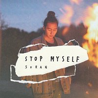 Soran – Stop Myself