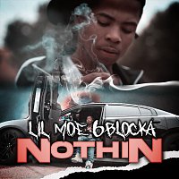 Lil Moe 6Blocka – Nothin