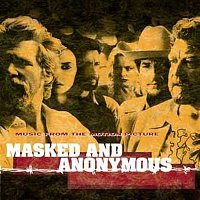 Přední strana obalu CD Masked And Anonymous Music From The Motion Picture