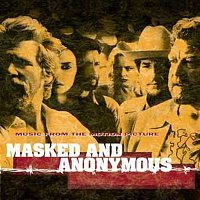 Original Soundtrack – Masked And Anonymous Music From The Motion Picture