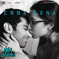 A.R. Rahman & Arijit Singh – Enna Sona (From "OK Jaanu")