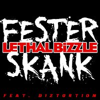 Lethal Bizzle, Diztortion – Fester Skank