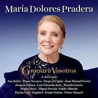 Maria Dolores Pradera – Gracias A Vosotros