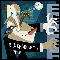 Bill Charlap Trio – Notes From New York