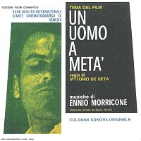 Ennio Morricone – Un uomo a meta [Original Motion Picture Soundtrack / Remastered 2021]