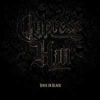 Cypress Hill – Back in Black CD