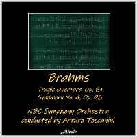 Brahms: Tragic Overture, OP. 81 - Symphony NO. 4, OP. 98 (Live)
