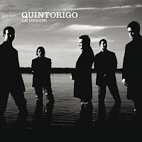 Quintorigo – Le Origini