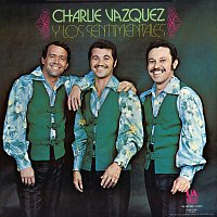 Charlie Vásquez – Charlie Vásquez Y Los Sentimentales