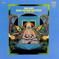 Tony Scott – Music For Yoga Meditation And Other Joys