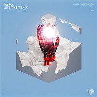 JayJay – Let's Take It Back