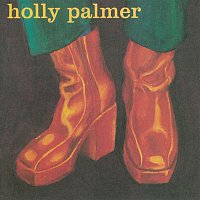 Holly Palmer – Holly Palmer