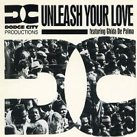 Dodge City Productions – Unleash Your Love