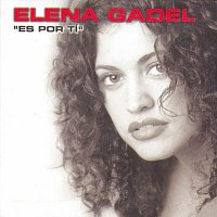 Elena Gadel – Es Por Ti