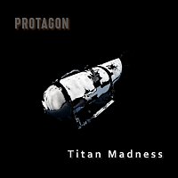 Protagon – Titan Madness