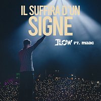 JLOW, Maag – Il suffira d’un signe