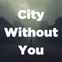 Přední strana obalu CD City Without You