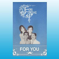 For You – For You