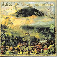 Ekstasis – Wake Up And Dream