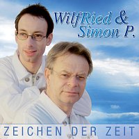 Wilfried & Simon P. – Zeichen der Zeit