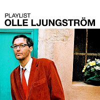 Playlist: Olle Ljungstrom