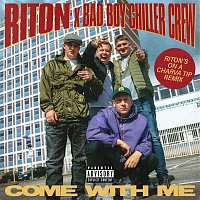 Riton x Bad Boy Chiller Crew – Come With Me (Riton's On a Charva Tip Remix)