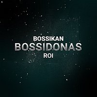 Bossikan, Roi 6/12, Whiteshadow – Bossidonas