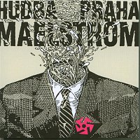 Hudba Praha – Maelstrom MP3