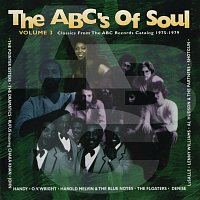 The ABC's Of Soul, Vol. 3 [Classics From The ABC Records Catalog 1975-1979]