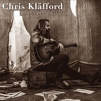 Chris Klafford – What Happened To Us