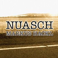 Markus Hackl – Nuasch