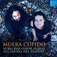 Núria Rial & Accademia del Piacere – Muera Cupido