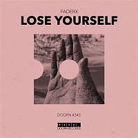 FaderX – Lose Yourself