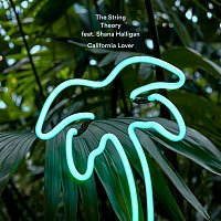The String Theory – California Lover (feat. Shana Halligan)