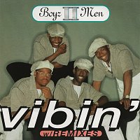 Boyz II Men – Vibin' [Remixes]