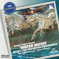 The English Concert, Trevor Pinnock – Handel: Water Music & Fireworks Music