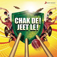 Various  Artists – Chak De! Jeet Le!