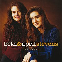 Beth & April Stevens – Sisters