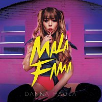 Danna Paola – Mala Fama