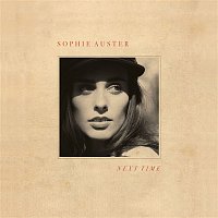 Sophie Auster – Next Time