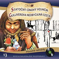 Various  Artists – Najkrajšie rozprávky, No.13: Statočný cínový vojačik/Gulliverová neobyčajná cesta