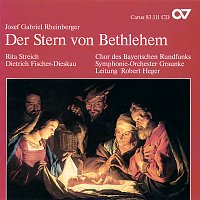 Rheinberger: Der Stern von Bethlehem, Op. 164