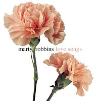 Marty Robbins – Love Songs