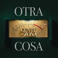 Gente De Zona – Otra Cosa